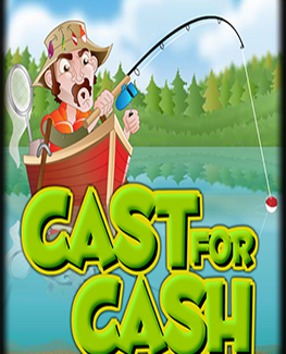 Cast for Cash Cast for Cash